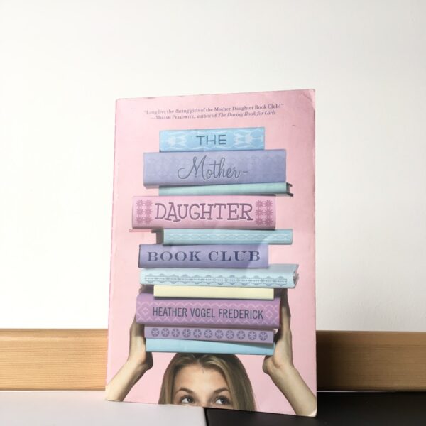 The Mother-Daughter Book Club หนังสือชมรมหนังสือแม่-ลูกสาว