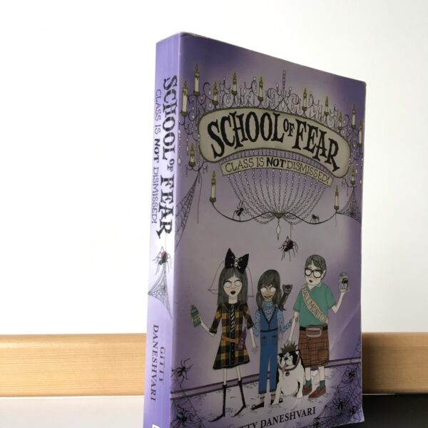 School of Fear : Class is not Dismissed! หนังสือโรงเรียนสยบความกลัว