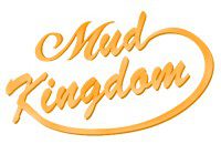 Mud kingdom